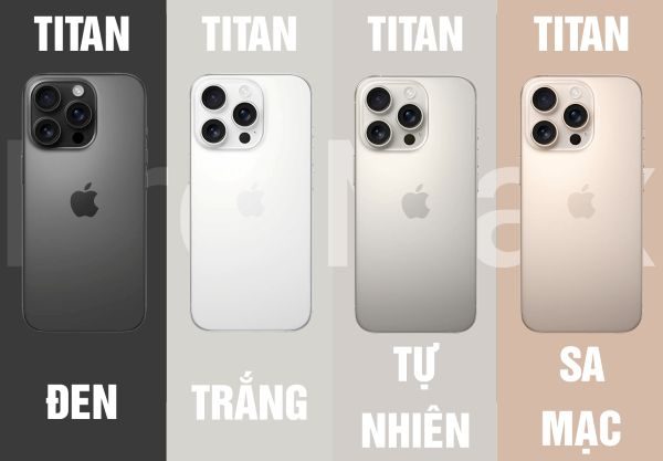 iPhone 16 Pro Max cung cấp 4 màu titan: Titan Đen, Titan Trắng, Titan Tự Nhiên và Titan Sa Mạc